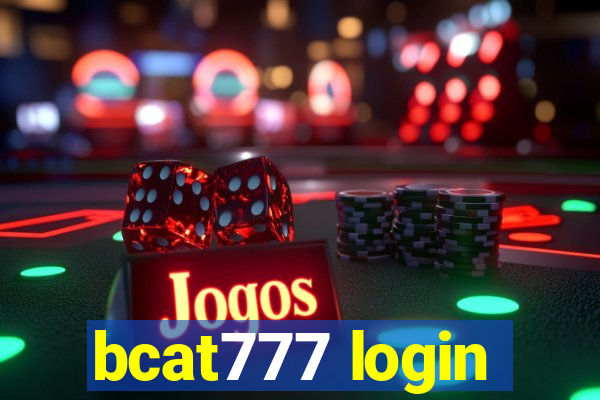 bcat777 login